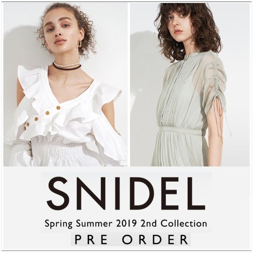予約解禁 Snidel 19 Summer Collection 約55アイテムが予約スタート Heartyselect Column